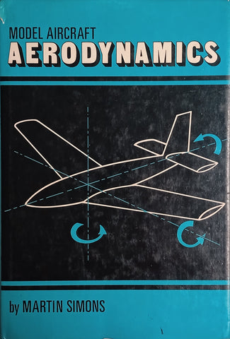 Model Aircraft Aerodynamics | Martin Simons