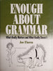 Enough About Grammar: What Really Matters and What Really Doesn't | Joe Floren