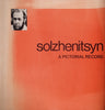 Solzhenitsyn: A Pictorial Record