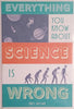 Everything You Know About Science is Wrong | Matt Brown