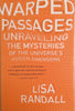 Warped Passages: Unraveling the Mysteries of the Universe's Hidden Dimensions | Lisa Randall