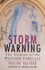 Storm Warning: The Origins of the Weather Forecast | Pauline Halford