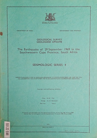 Geological Survey: The Earthquake of 29 September 1969 in the Southwestern Cape Province, South Africa. Seismologic Series 4