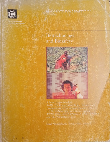 Biotechnology and Biosafety | Ismail Serageldin and Wanda Collins (eds.)