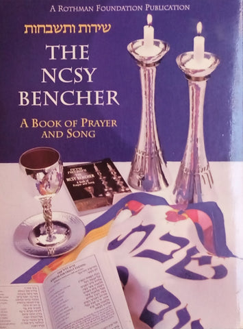 The NCSY Bencher: A Book of Prayer and Song [English/Hebrew] | David Olivestone (ed.)
