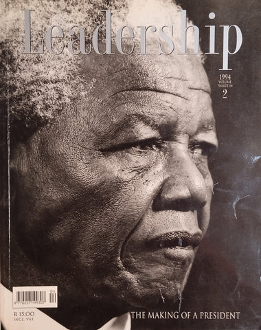 Leadership 1994 Volume 13 Number 2: The Making of a President