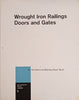 Wrought Iron Railings Doors and Gates: Architect's "Detail" Library, Volume 1
