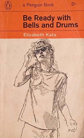 Be Ready with Bells and Drums | Elizabeth Kata