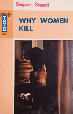 Why Women Kill | Benjamin Bennett