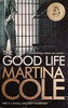 The Good Life | Martina Cole