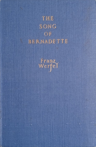 The Song of Bernadette | Franz Werfel