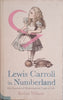 Lewis Carroll in Numberland: His Fantastical Mathematical Logical Life | Robin Wilson