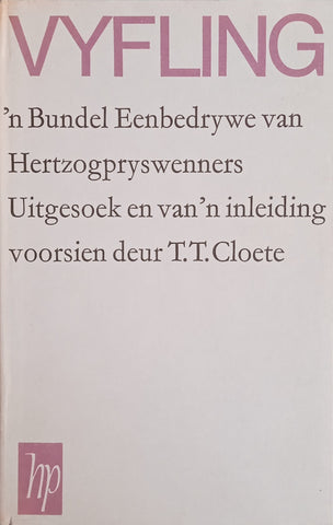 Vyfling: 'n Bundel Eenbedrywe van Hertzogpryswenners [Afrikaans]