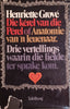 Die Kêrel van die Pêrel, of Anatomie van 'n Leuenaar: Drie Vertellings Waarin die Liefde Ter Sprake Kom [Inscribed by the Author] [Afrikaans] | Henriette Grové