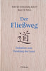 Der Fließweg: Gedanken zum Daodejing des Laozi [Inscribed by the Author] [German] | David Steindl-Rast, Balts Nil