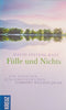 Fülle und Nichts: Von Innen Her Zum Leben Erwachen {German] | David Steindl-Rast
