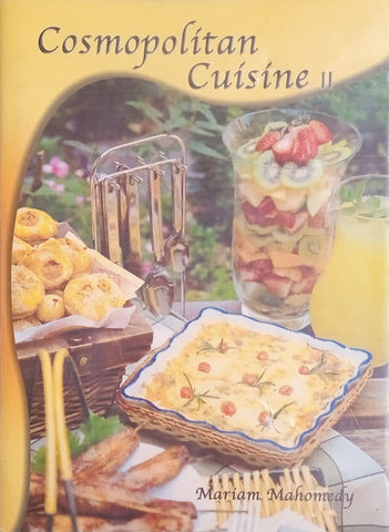 Cosmopolitan Cuisine II | Mariam Mahomedy