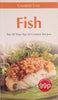 Fish: The All Time Top 20 Greatest Recipes