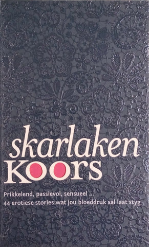 Skarlakenkoors [Afrikaans] | Karin Eloff, Pieter van Noord