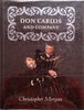 Don Carlos and Company | Christopher Morgan