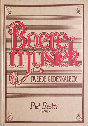 Boeremusiek: Tweede Gedenkalbum [Afrikaans] | Piet Bester