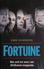 Fortuine: Die Wel en Wee van Afrikaner-Magnate [Afrikaans] | Ebbe Dommisse