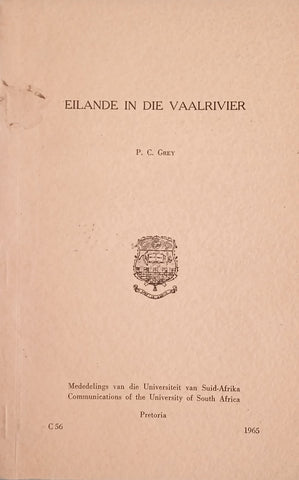 Eilande in die Vaalrivier [Afrikaans] | P.C. Grey
