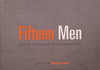 Fifteen Men: Words and Images From Behind Bars | Margie Orford (comp.)