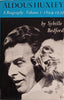Aldous Huxley, A Biography. Vol.1 1894-1939 | Sybille Bedford