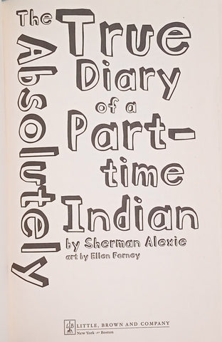 The Absolutely True Diary of a Part-Time Indian | Sherman Alexie