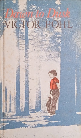 Dawn to Dusk | Victor Pohl