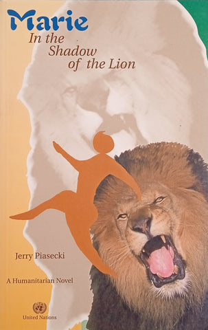Marie In the Shadow of the Lion | Jerry Piasecki