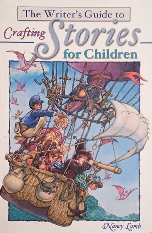 The Writer's Guide to Crafting Stories for Children | Nancy Lamb