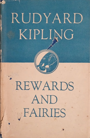 Rewards and Fairies | Rudyard Kipling