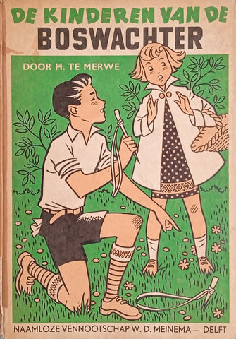 De Kinderen van de Boswachter [Dutch] | H. te Merwe