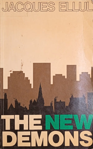 The New Demons | Jacques Ellul