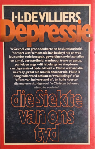 Depressie: Die Siekte van Ons Tyd [Afrikaans] | I.L. de Villiers