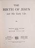The Birth of Jesus and His Early Life