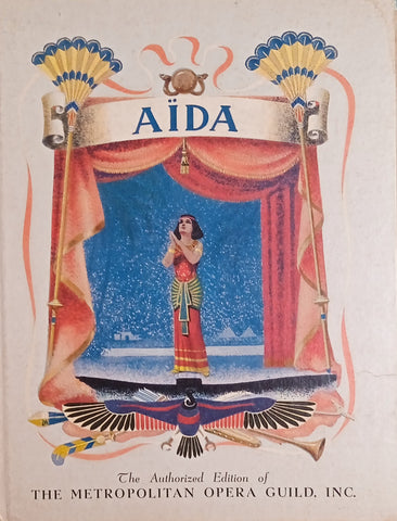 Aïda: The Story of Verdi's Greatest Opera | Adapted by Robert Lawrence, Illustrated by Barry Bart