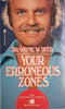 Your Erroneous Zones | Dr. Wayne Dyer