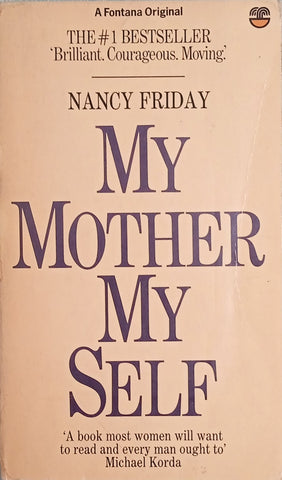 My Mother/My Self: The Daughter's Search for Identity | Nancy Friday