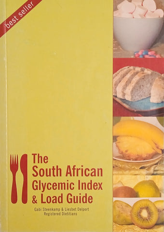 The South African Glycemic Index and Load Guide | Gabi Steenkamp & Liesbet Delport