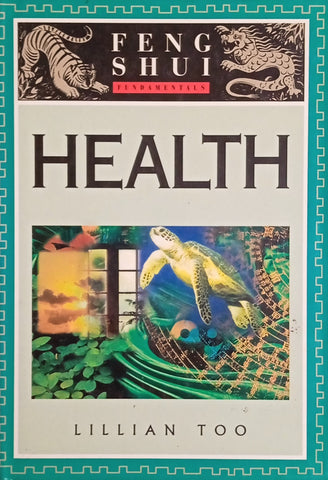 Feng Shui Fundamentals: Health | Lillian Too