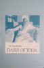 Bases of Yoga | Sri Aurobindo