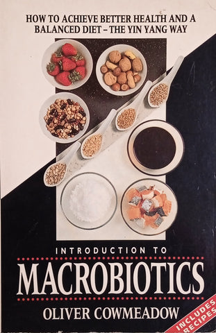 Introduction to Macrobiotics | Oliver Cowmeadow