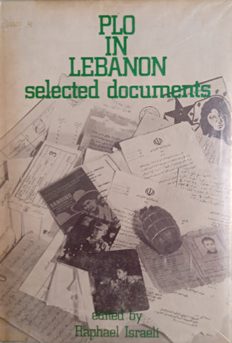 PLO in Lebanon: Selected Documents | Raphael Israeli (ed.)