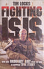 Fighting ISIS: How One Ordinary Brit Went to War | Tim Locks