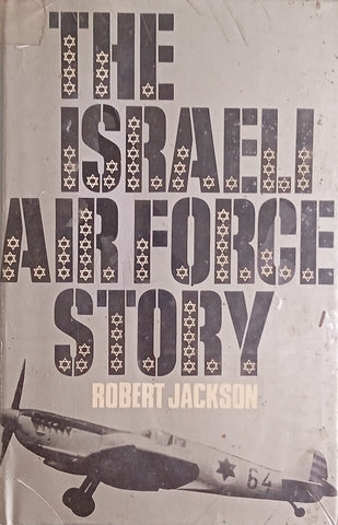 The Israeli Air Force Story | Robert Jackson