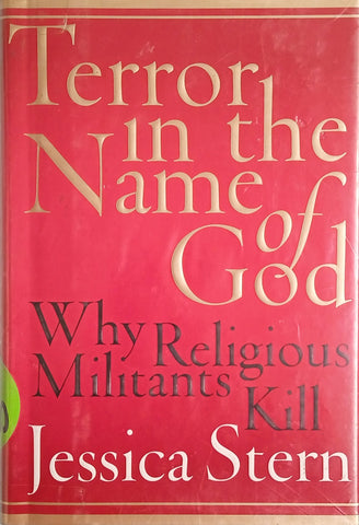 Terror in the Name of God: Why Religious Militants Kill | Jessica Stern