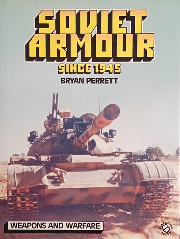 Soviet Armour Since 1945 | Bryan Perrett